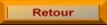 RETOUR